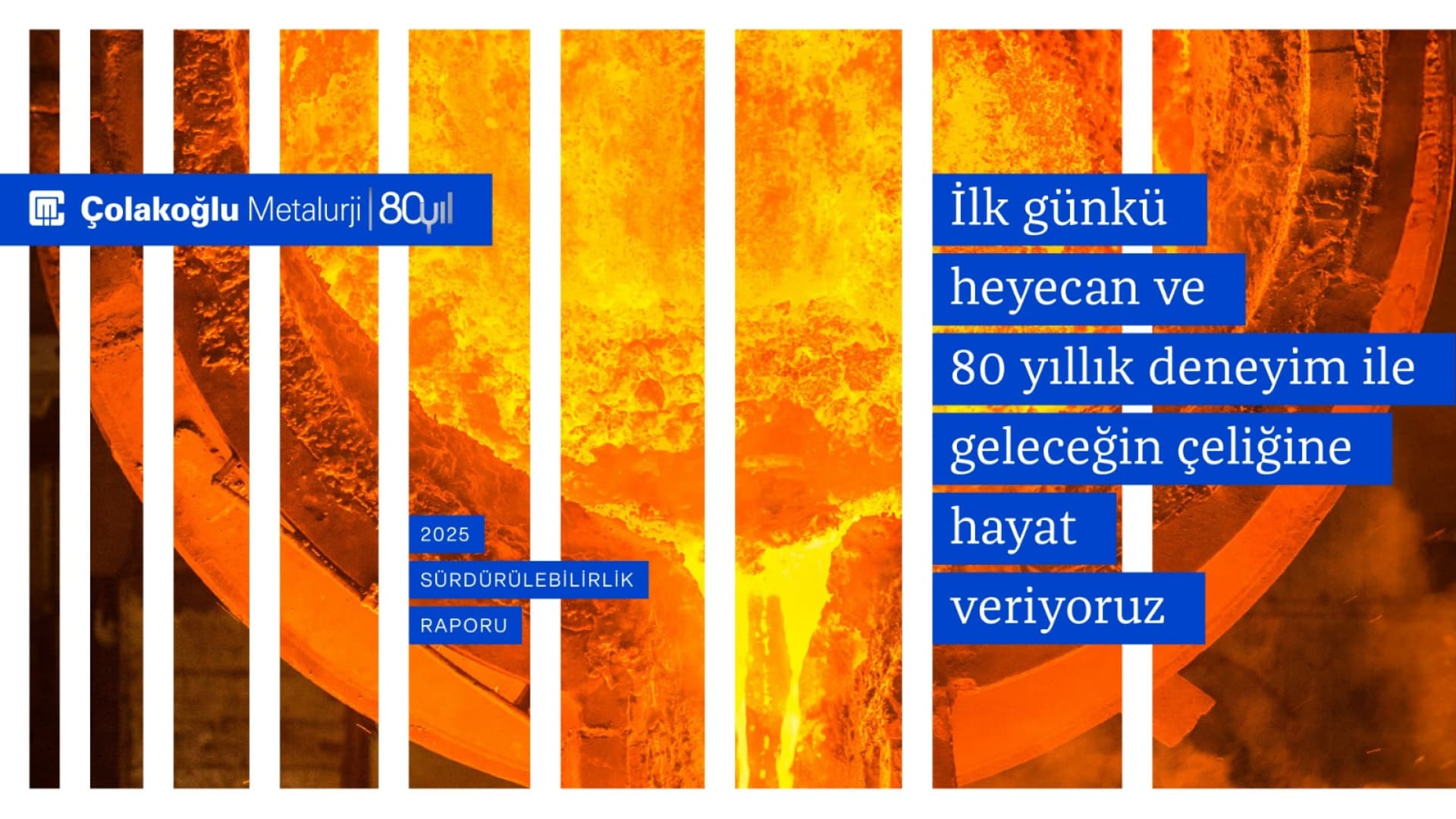 Çolakoğlu Metalurji, 2025 Sürdürülebilirlik Raporu’nu yayımladı